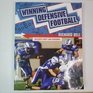 Winning Defensive Football SIGNED Richard Bell, Paperback 2010 (With Diagrams)